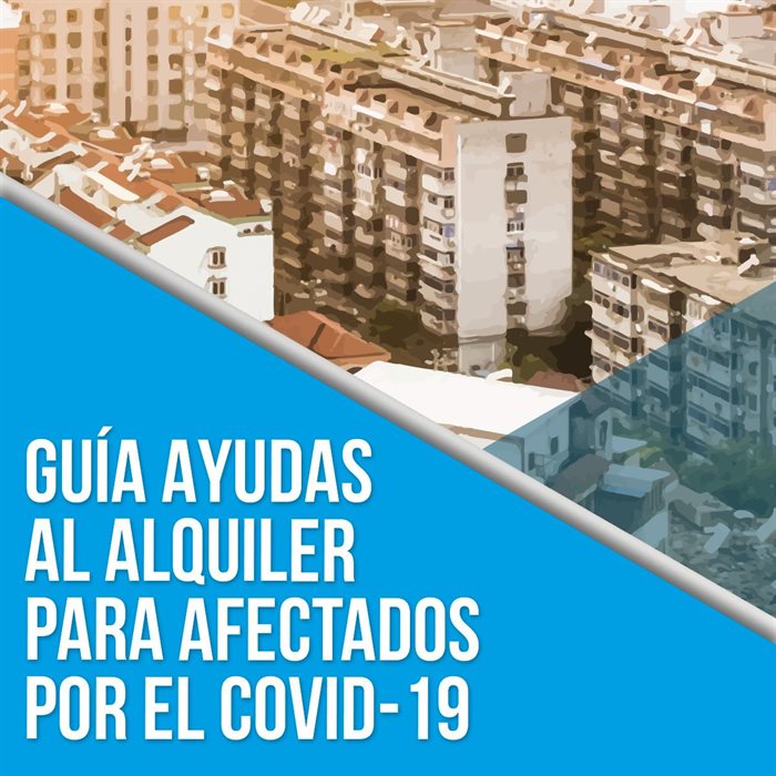 Información sobre todas las ayudas al alquiler para afectados por COVID-19